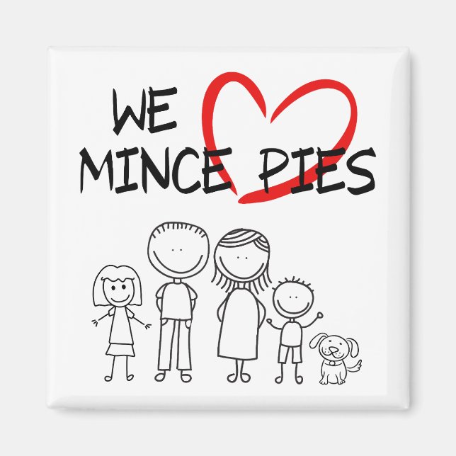 Family Values - We Love Mince Pies Magnet (Front)