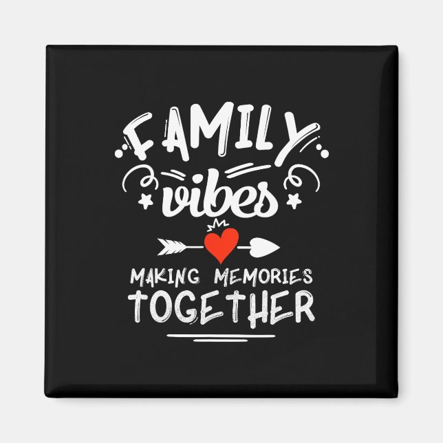 Family Vibes Making Memories 2025 Family Reunion M Magnet (Front)