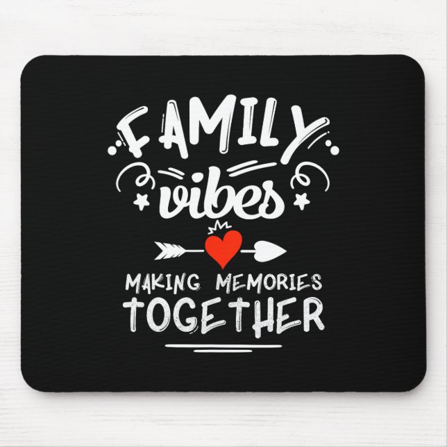 Family Vibes Making Memories 2025 Family Reunion M Mouse Mat (Front)