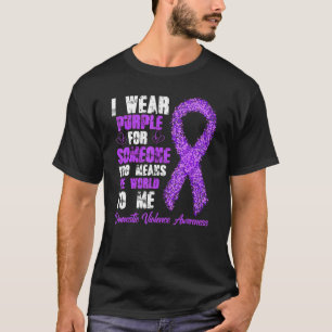 Family Wear Purple For Someone Domestic Violence A T-Shirt