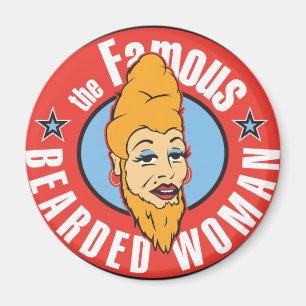 famous bearded woman magnet