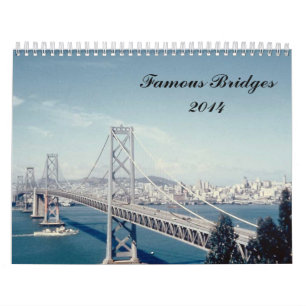 Famous Bridges 2014 Calendar