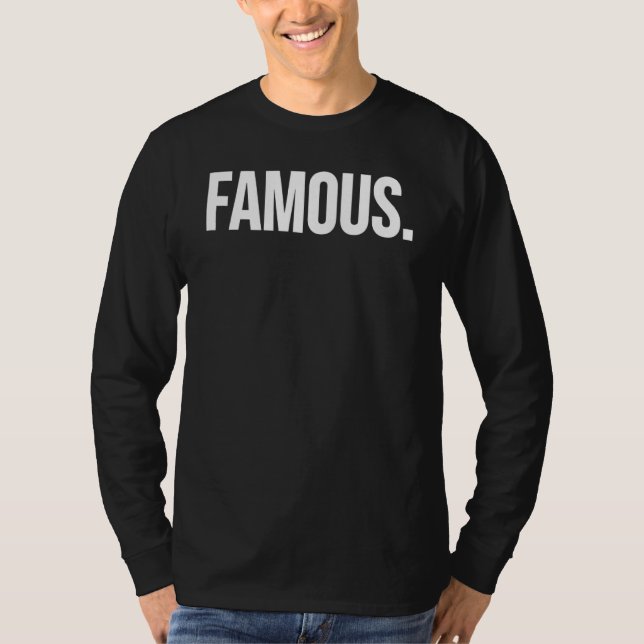 Famous  Celebrity T-Shirt (Front)