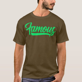 Famous Hand Lettering T-Shirt