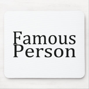 Famous Person Mouse Mat