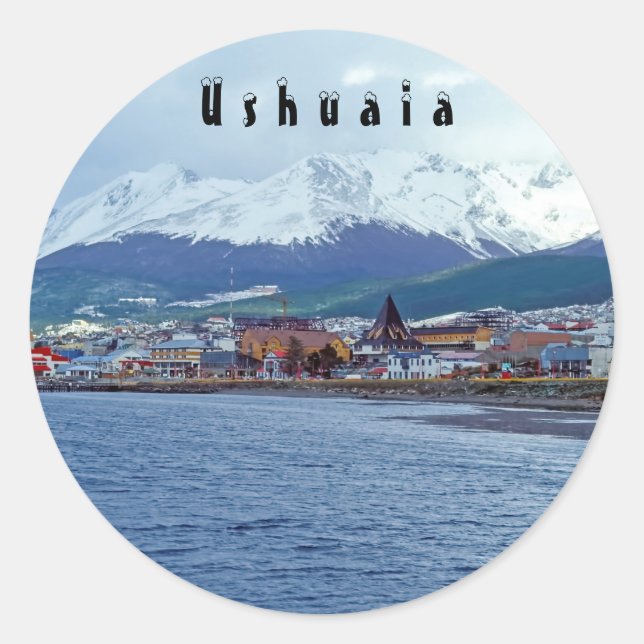 Famous Ushuaia - Tierra del Fuego, Argentina Classic Round Sticker (Front)