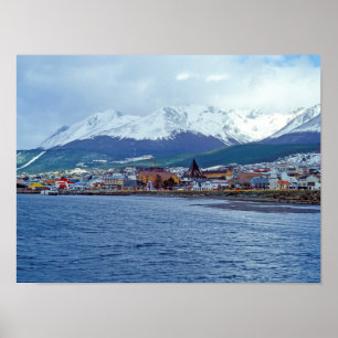 Famous Ushuaia - Tierra del Fuego, Argentina Poster