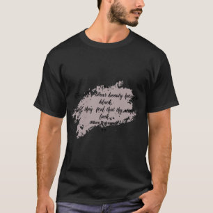 Famous william shakespeare poem T-Shirt