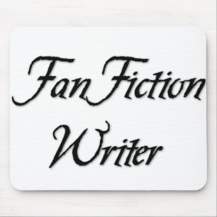 Fan Fiction Writer Mouse Mat