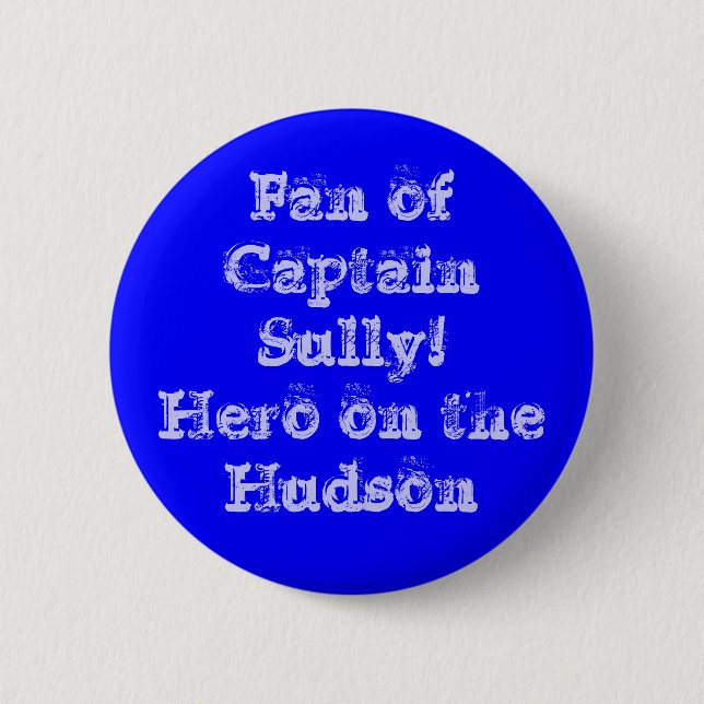 Fan of Captain Sully! Hero Pin (Front)