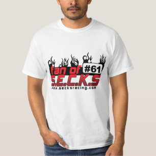 Fan Of Secks #61 T-Shirt