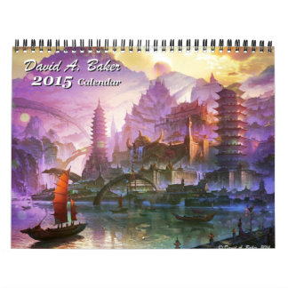 Fanastic art 2015 Calendar by David A. Baker