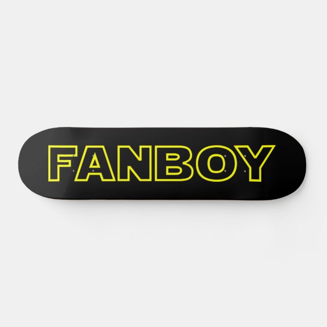 FANBOY SKATEBOARD (Horz)