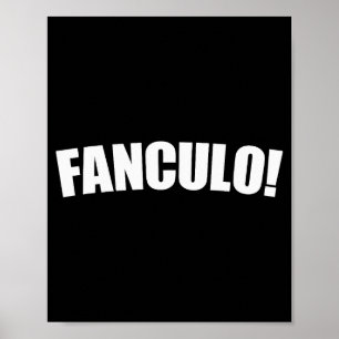 Fanculo Italian Term For Off, Funny Sarcastic Gift Poster