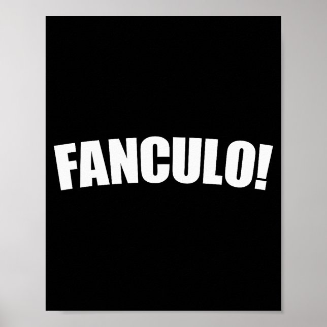 Fanculo Italian Term For Off, Funny Sarcastic Gift Poster (Front)
