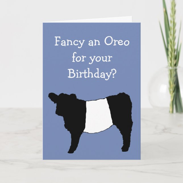 Fancy an Oreo? Belted Galloway Cow Card (Front)