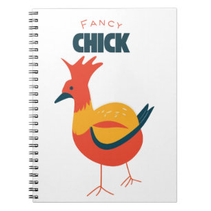 Fancy Chick Notebook