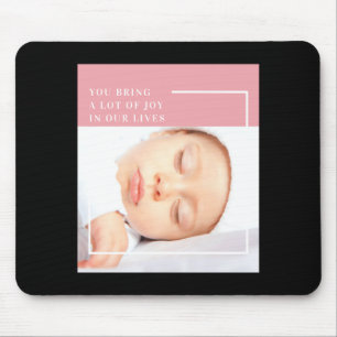 Fancy Cute Baby Photo Nk White Quote Mouse Mat
