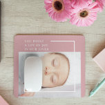 Fancy Cute Baby Photo | Pink & White | Quote  Mouse Mat<br><div class="desc">Introducing our "Joyful Moments Collection, " where happiness meets creativity! Celebrate the sheer joy and wonder of life with our stunning Pink Background Baby Photo Quote products. Whether you're shopping for yourself or searching for the perfect gift,  our collection promises to brighten your day and warm your heart.</div>