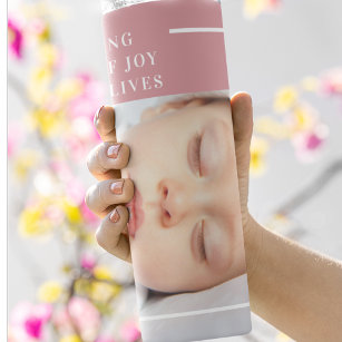 Fancy Cute Baby Photo   Pink & White   Quote  Thermal Tumbler