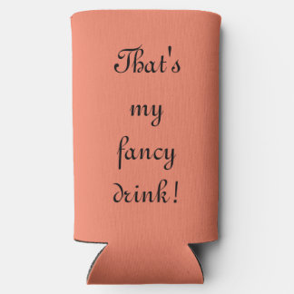 Fancy drink seltzer can cooler