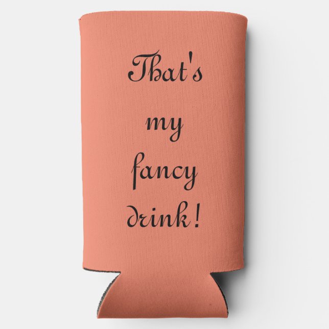 Fancy drink seltzer can cooler (Back)