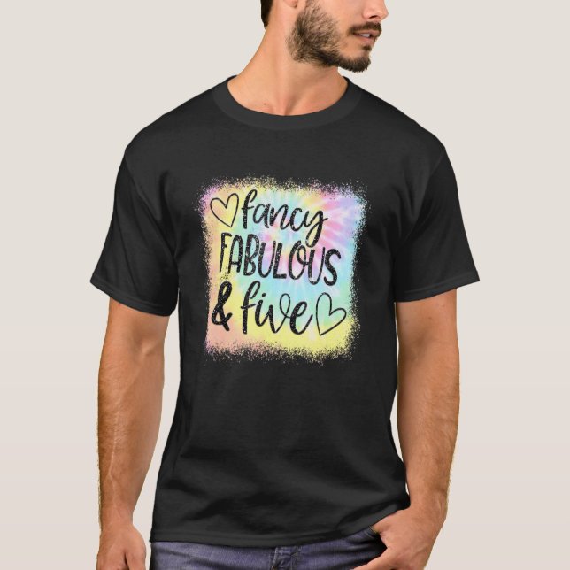 Fancy Fabulous And Five Girl S Birthday Tie Dye 5t T-Shirt (Front)