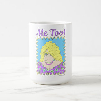 FANCY LADY "Me Too" Mug