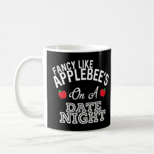 Fancy Like Applebee's On A Date Night Country Musi Coffee Mug