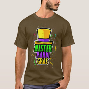 Fancy Mardi Gras Party Costume Mister Mardi Gras T-Shirt