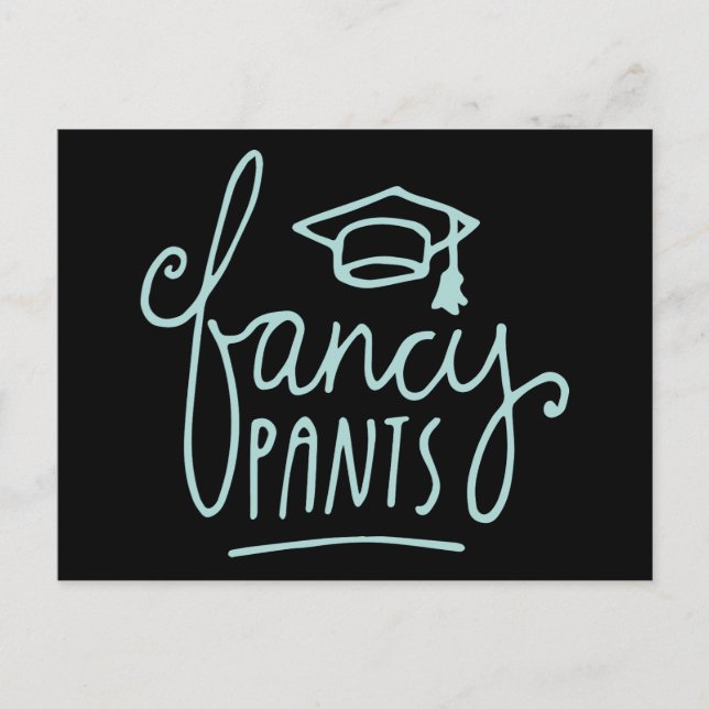 Fancy Pants Funny Grad Postcard (Front)