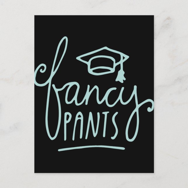 Fancy Pants Funny Grad Postcard (Front)