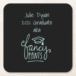 Fancy Pants Funny Graduation Custom  Square Paper Coaster