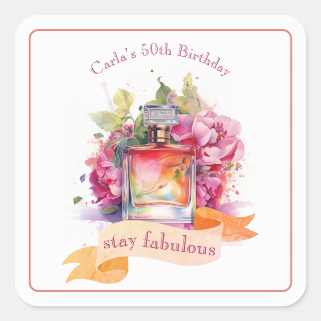 Fancy Perfume Fabulous Womens Birthday Square Sticker (Front)
