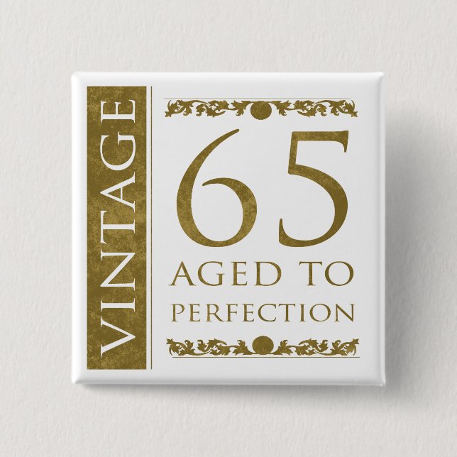 Fancy Vintage 65th Birthday 15 Cm Square Badge (Front)
