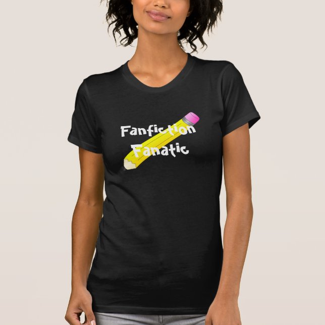 Fanfiction Fanatic T-Shirt (Front)