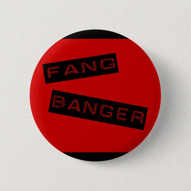 Fang Banger Button (Front)