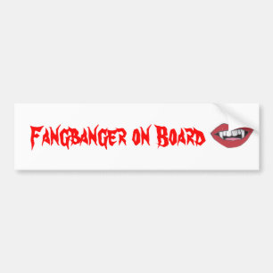 Fangbanger on Board Bumper Sticker