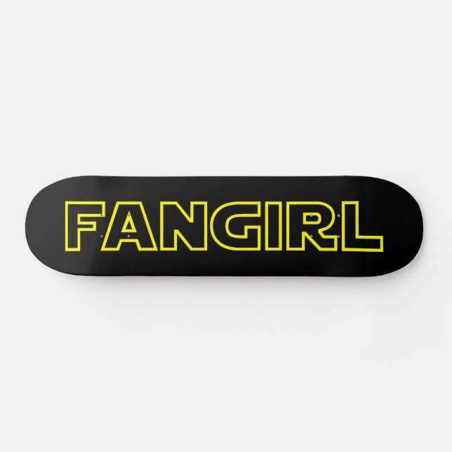 FANGIRL SKATEBOARD (Horz)