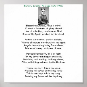 Fanny, Blessed assurance, Jesus is mine!O what... Poster