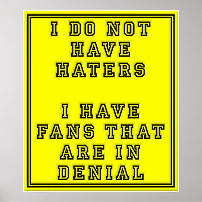 Fans in Denial Funny Poster (Front)