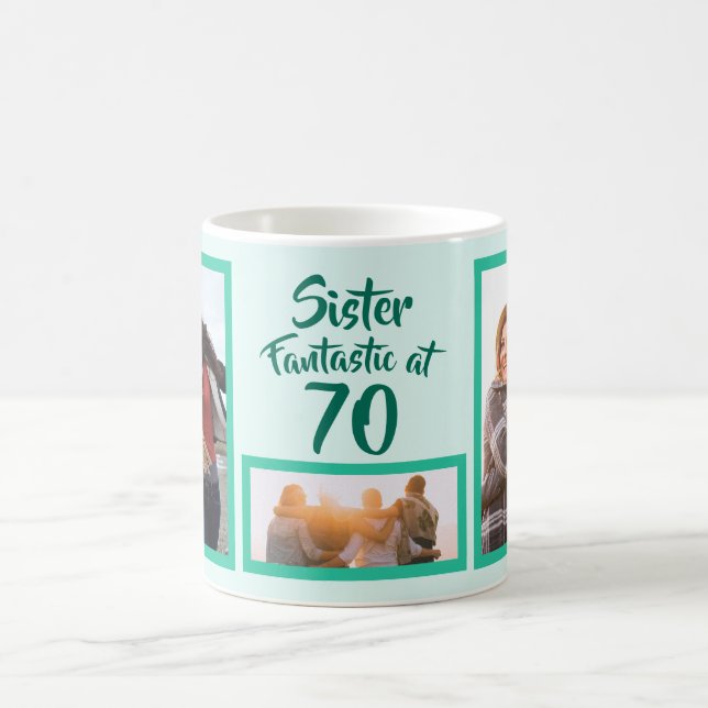 Fantastic at 70 sister birthday photo collage coffee mug (Center)