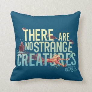 Fantastic Beasts - There Are No Strange Creatures Cushion
