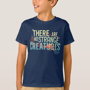 Fantastic Beasts - There Are No Strange Creatures T-Shirt