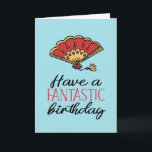 Fantastic Birthday Cute Fan Pun Funny Birthday Card<br><div class="desc">Funny and cute birthday card for those who love puns and humour. Perfect way to wish your friends and family happy birthday.  Visit our store for more birthday card collection. You'll find something cool,  humourous and sometimes sarcastic birthday cards for your special someone.</div>