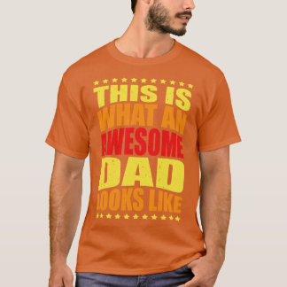Fantastic Dad Fun Quote Daddy Father T-Shirt