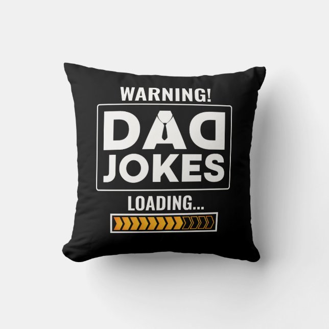 Fantastic Warning! Dad Joke Uploading Throw Pillow (Front)