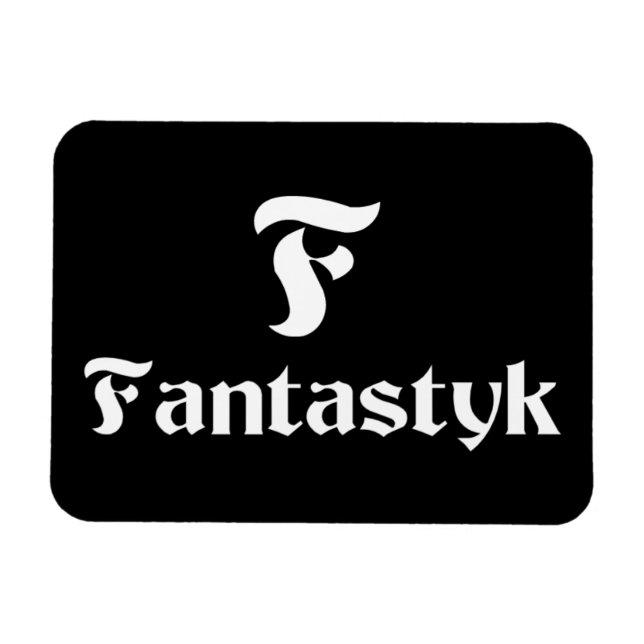Fantastyk Magnet 3"x4" White on Black (Horizontal)