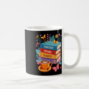 Fantasy Drama Tragedy Books Subtle Anti-trump Coffee Mug