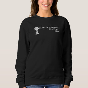 Fantasy Football Champ 2022 Draught Champion Fanta Sweatshirt